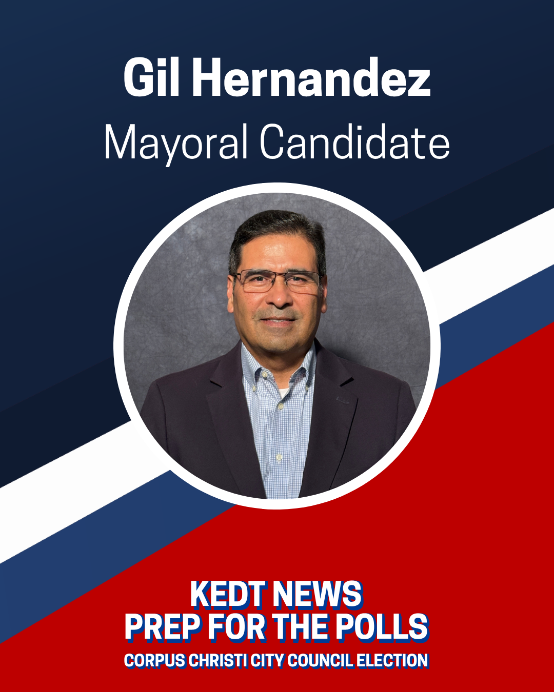 Gil Hernandez mayoral candidate graphic