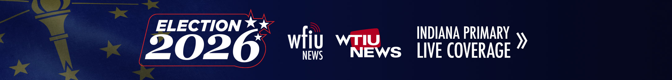Election 2026 - WFIU/WTIU Indiana Primary Live Coverage