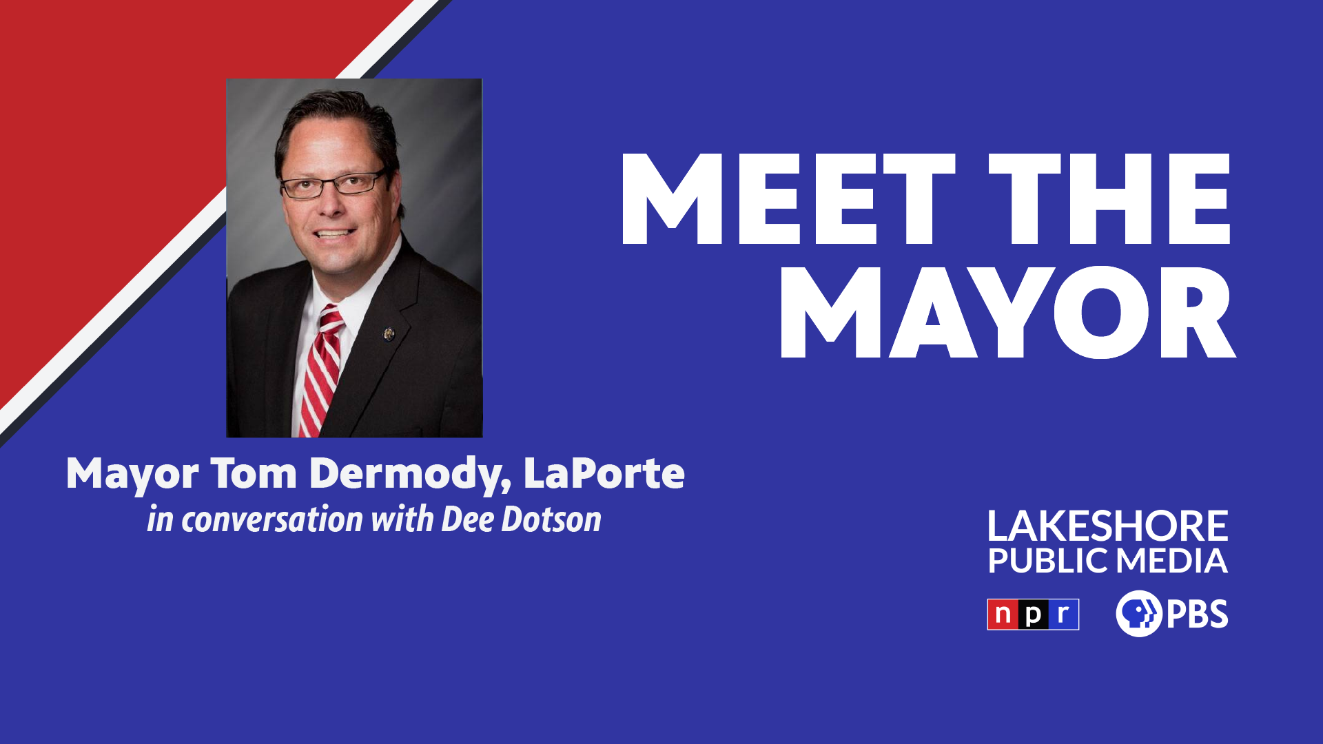 Regionally Speaking: Meet the Mayor La Porte with La Porte Mayor