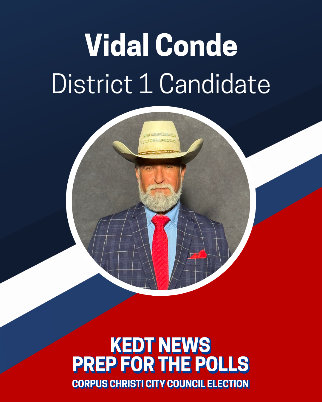 Vidal “Cowboy” Conde District One City Council candidate graphic