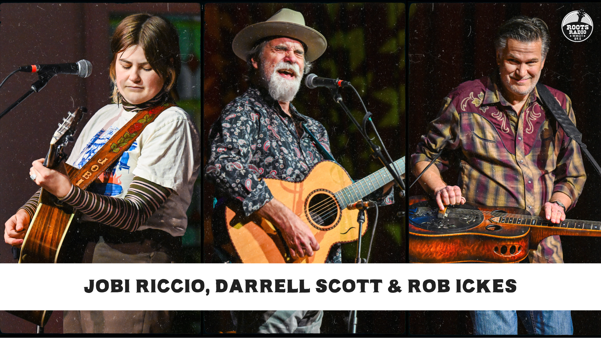 Wired In Sessions with Darrell Scott & Rob Ickes, Jobi Riccio | WMOT