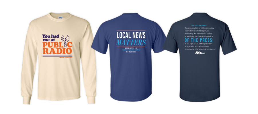 Three WFDD Fall Fund Drive shirts: You Had Me at Public Radio, Local News Matters, and First Amendment designs