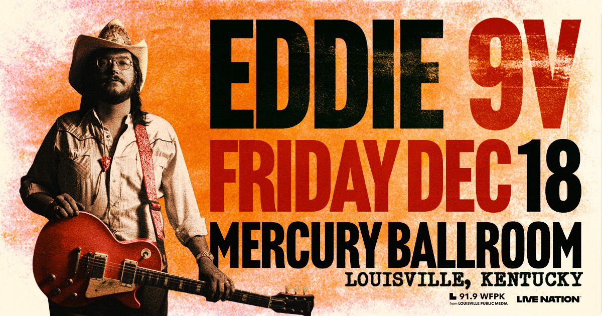 Win tix to see Eddie 9V at Mercury Ballroom