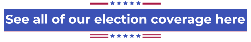 See all our election coverage here