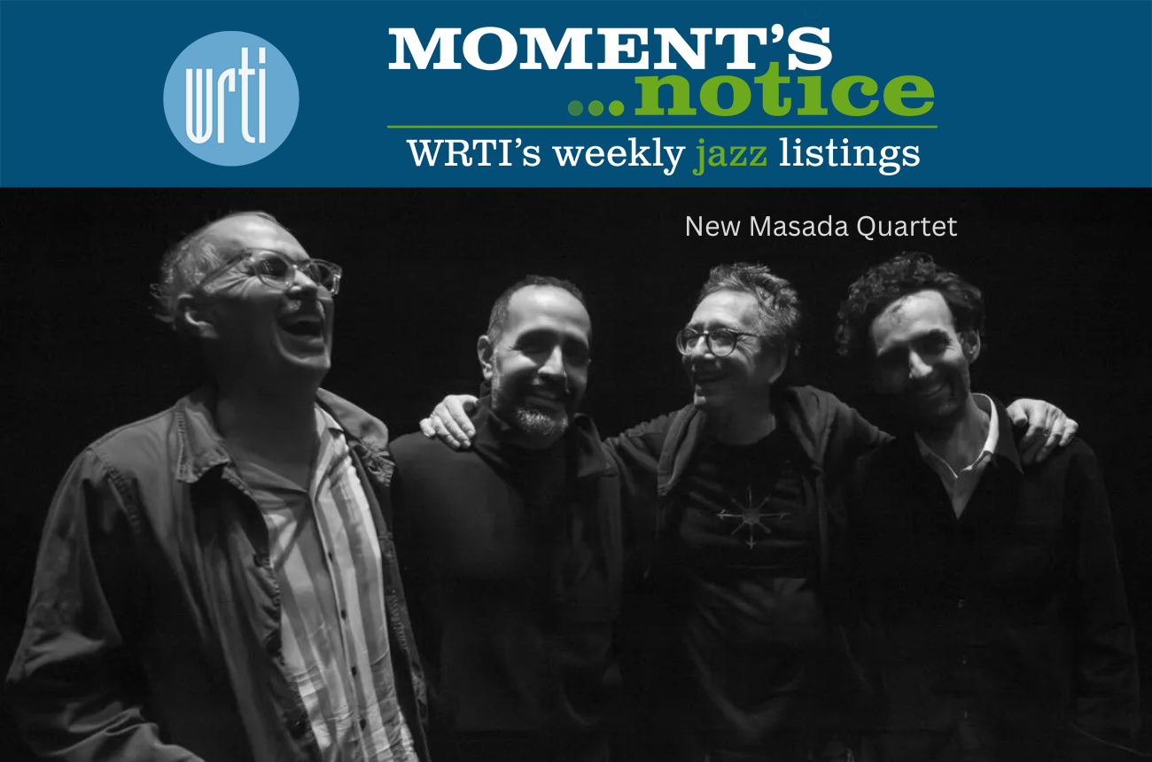 John Zorn's New Masada Quartet, Nik Bärtsch's Ronin and more | WRTI