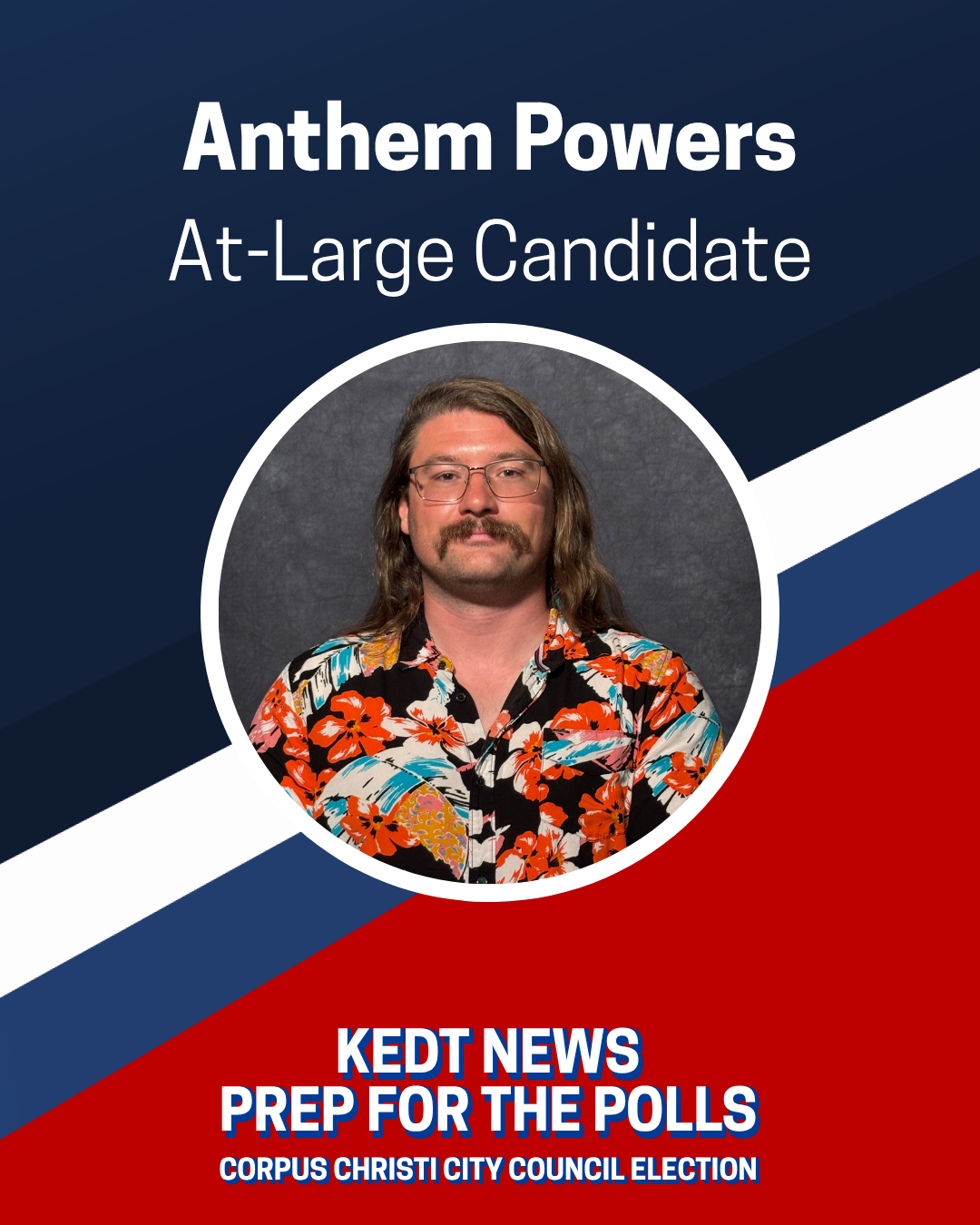 Anthem Powers at-large City Council candidate graphic