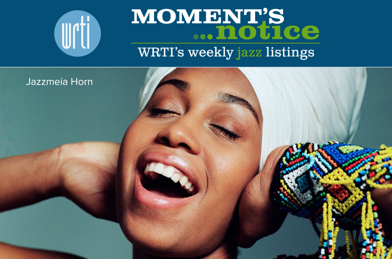 Jazzmeia Horn, Nicole Mitchell, Josh Lawrence, Don Was and more | WRTI