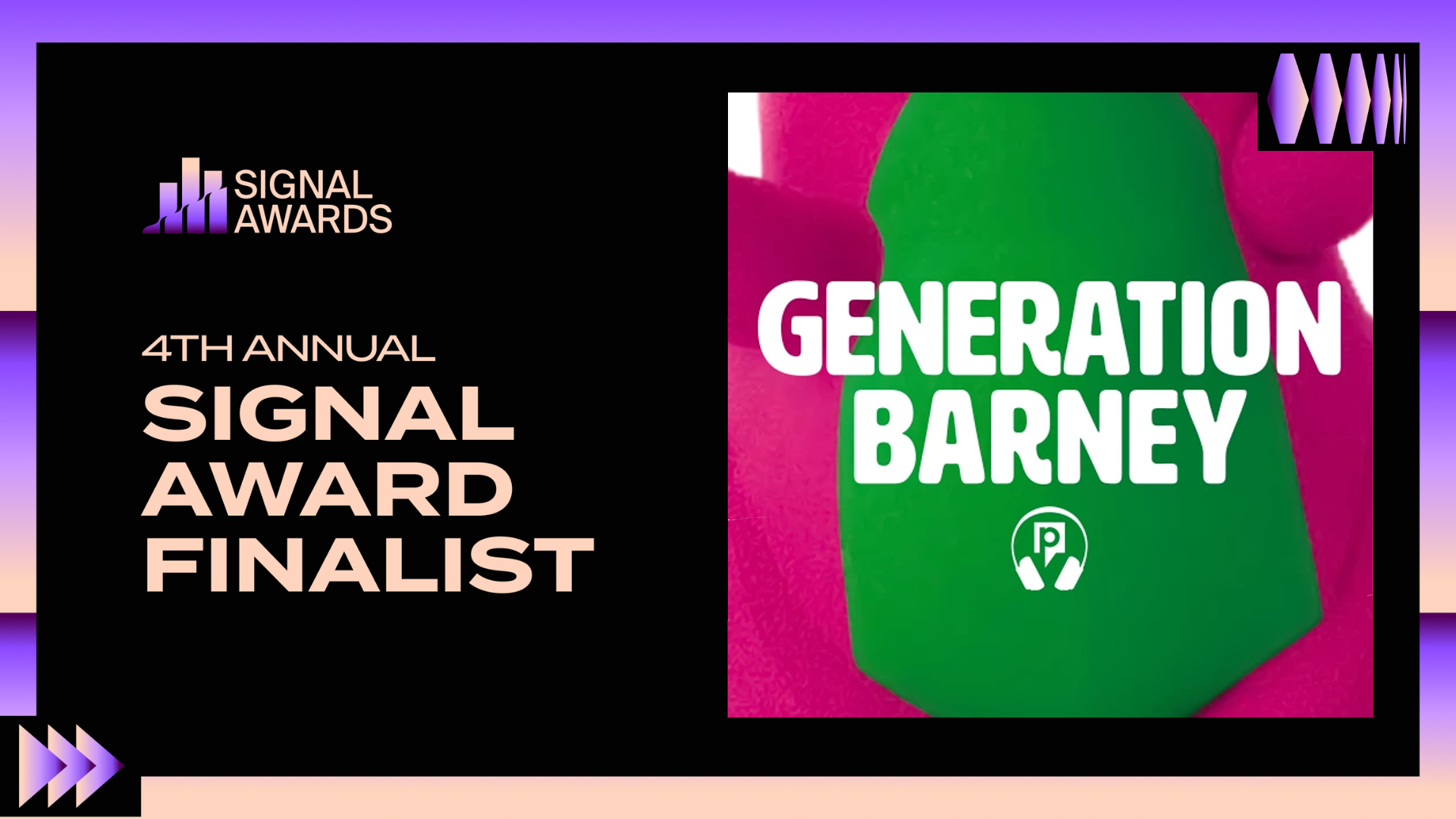 Generation Barney — Signal Awards graphic