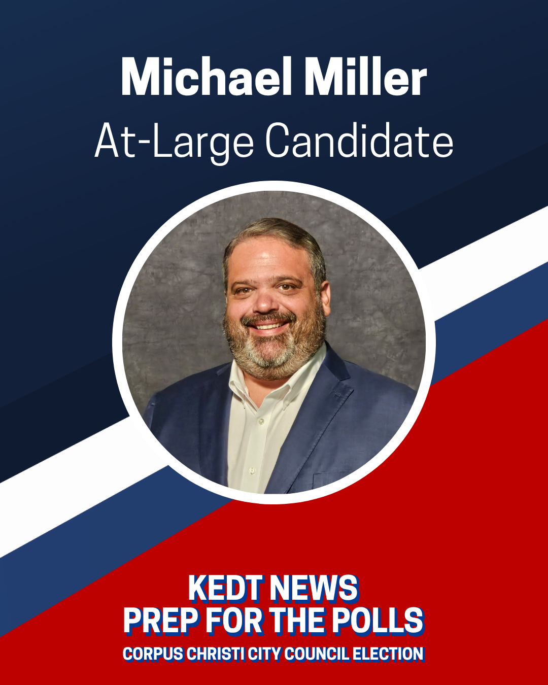 Michael Miller at-large City Council candidate graphic