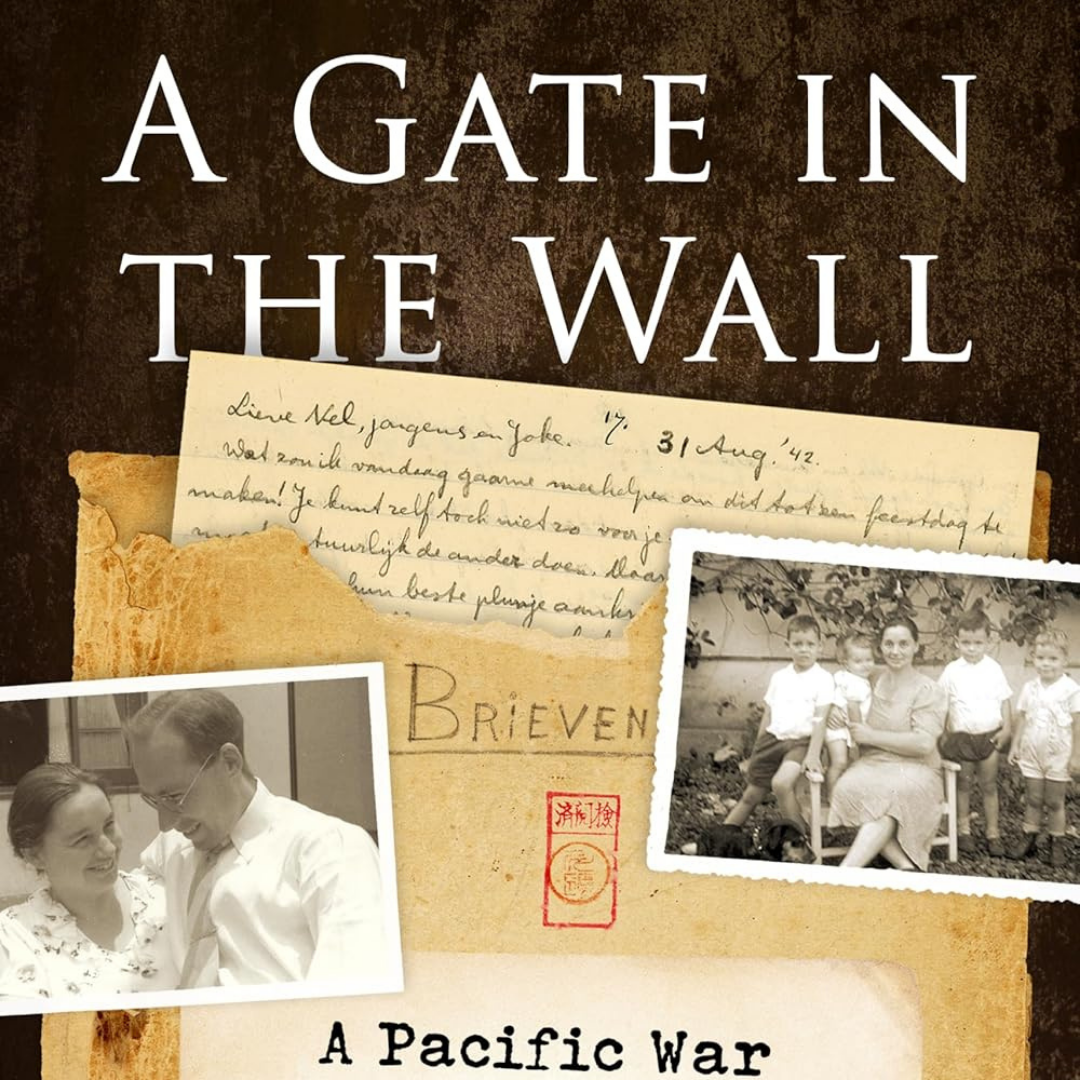 A Gate in the Wall: A Pacific War POW's Secret Diary and a