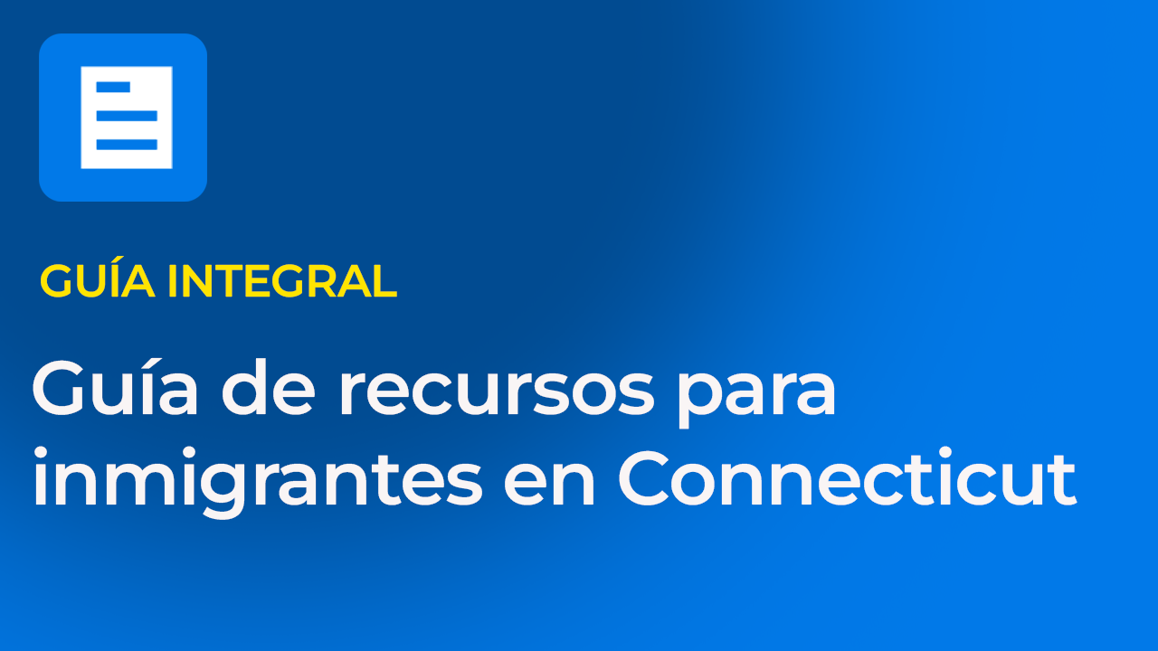 Guía de Recursos para Inmigrantes