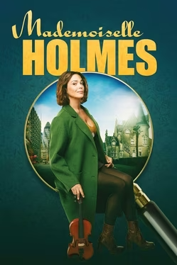 Mademoiselle Holmes
