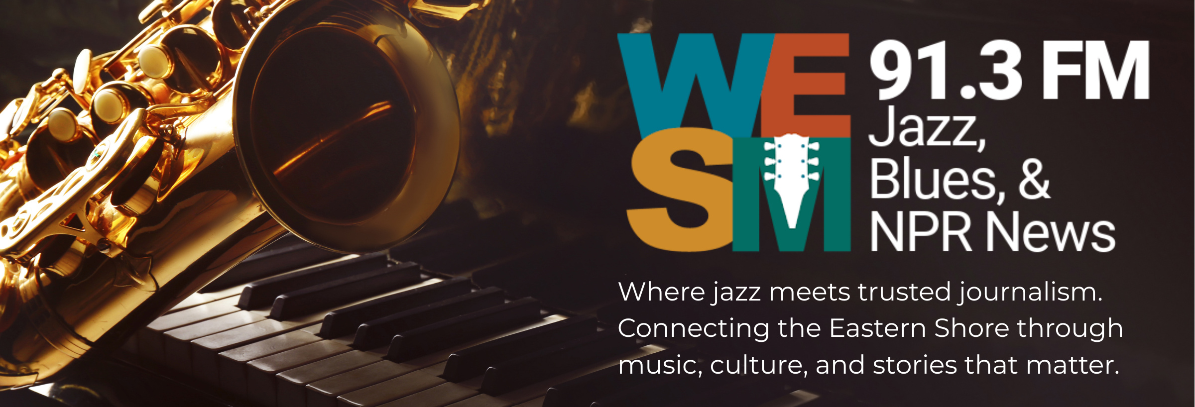WESM 91.3 - Jazz, Blues, & NPR News. Where jazz meets trusted journalism, connecting the Eastern Shore through music, culture, and stories that matter