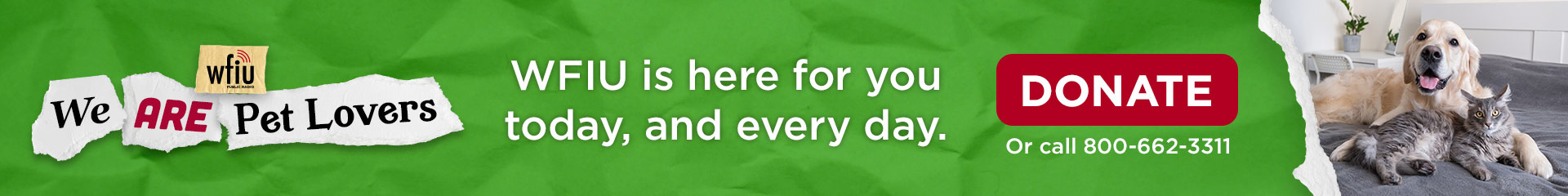 We are pet lovers — WFIU is here for you today, and every day. Donate online or call 1-800-662-3311