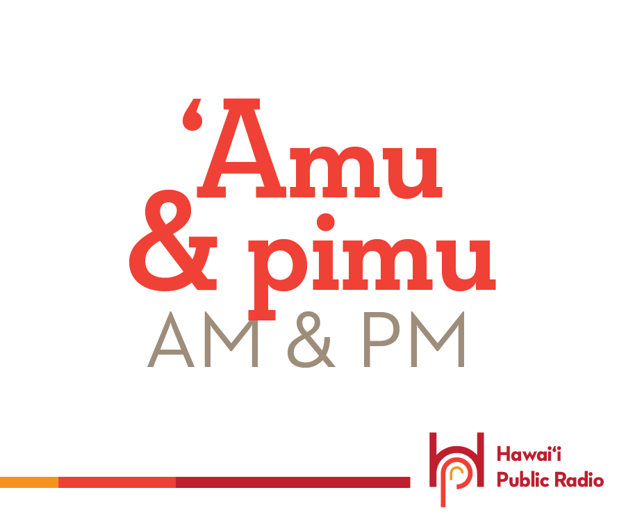 Hawaiian Word of the Day: November 29th | Hawai'i Public Radio