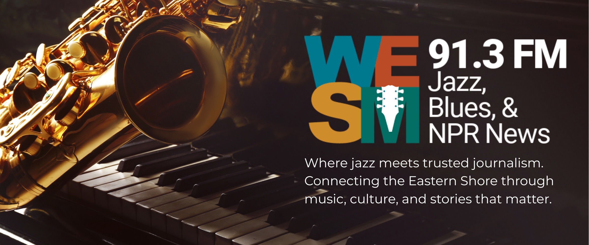 WESM 91.3 - Jazz, Blues, & NPR News. Where jazz meets trusted journalism, connecting the Eastern Shore through music, culture, and stories that matter