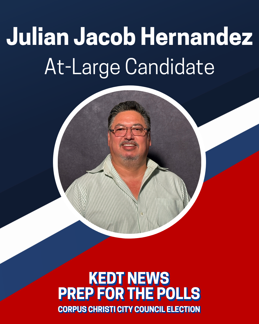 Julian Jacob Hernandez at-large City Council candidate graphic