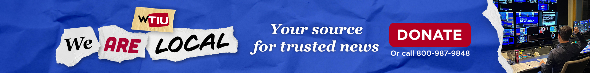 WTIU - We are local — your source for trusted news. Donate online or call 800-987-9848