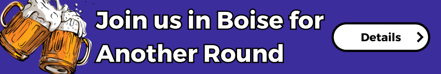 Join us for Another Round at Boise Brewing February 15