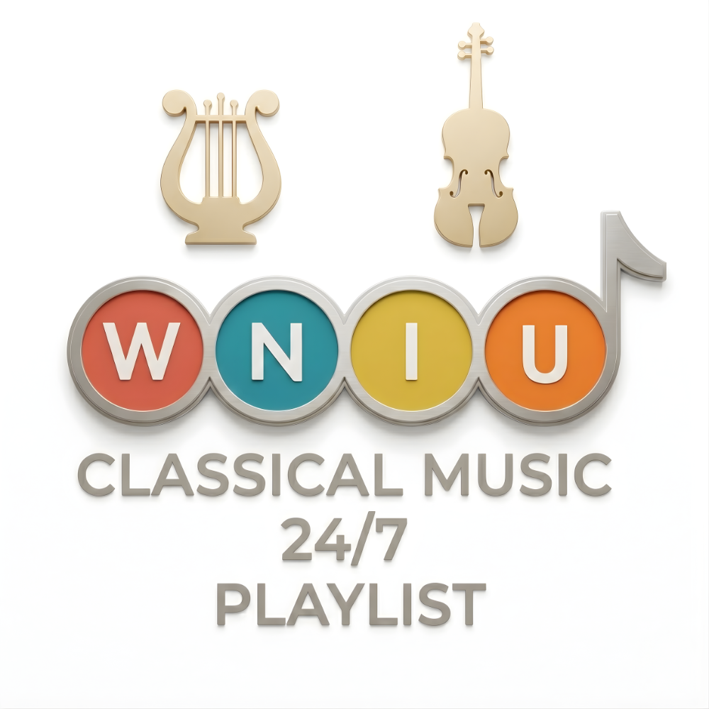 WNIU Classical Music 24/7 Playlist