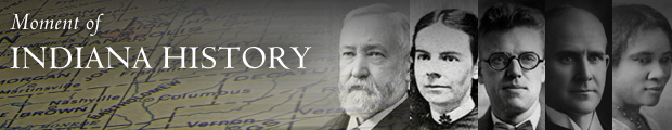 A Moment of Indiana History