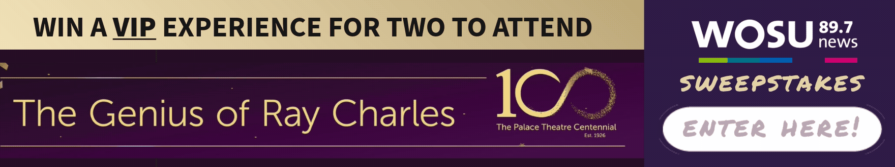 Win a VIP experience for two to attend The Genius Of Ray Charles at The Palace Theatre Centennial as a part of a WOSU Sweepstakes. Enter Here!