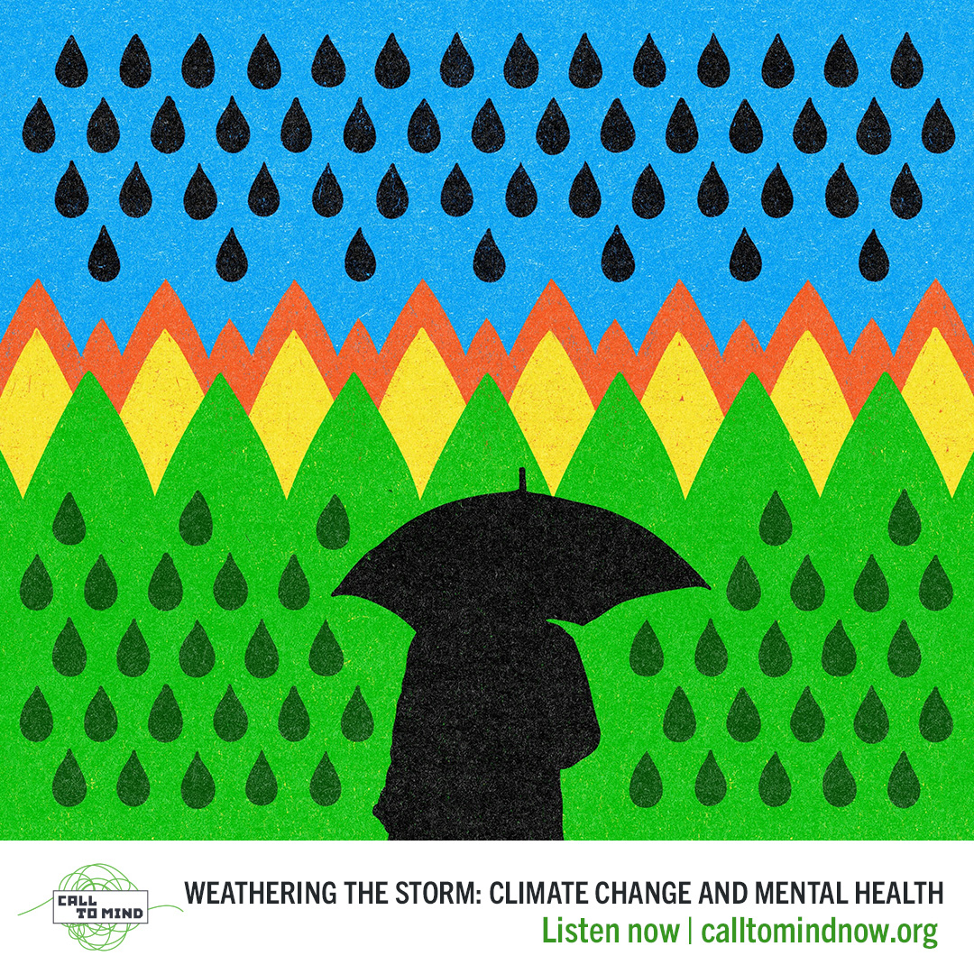 Call to Mind: Climate Change and Mental Health