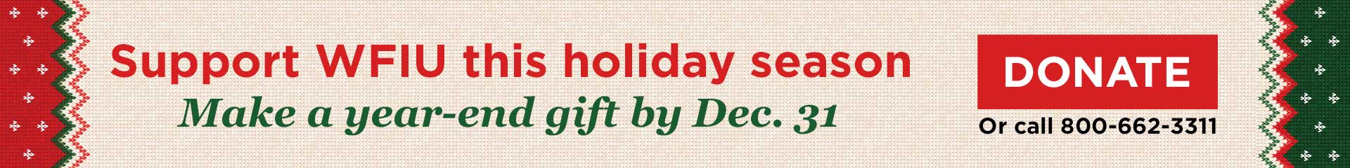 Support WFIU this holiday season. Make a year-end gift by Dec 31. Donate now or call 800-662-3311