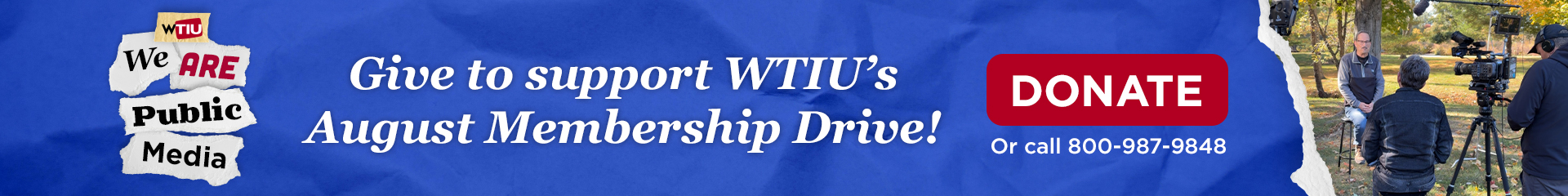 WTIU - We are public media; give to support WTIU's August membership drive! Donate online or call 800-987-9848