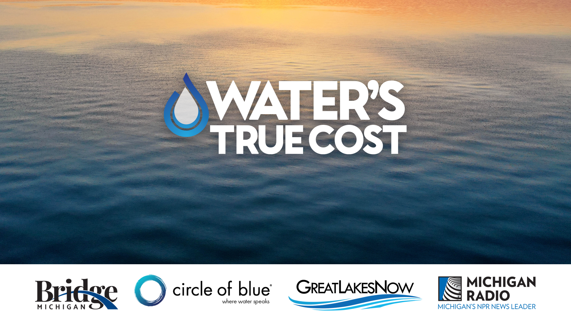 Great Lakes News Collaborative examines Water's True Cost | Interlochen Public Radio - Vimarsana News