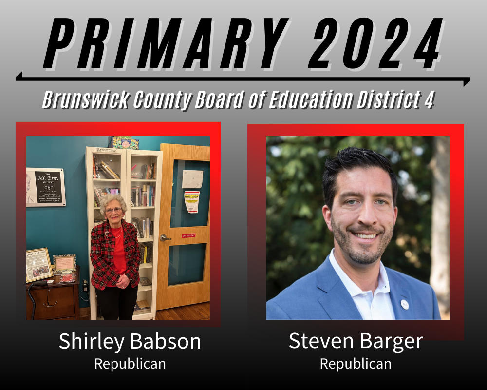 Steven Barger and Shirley Babson face off in the Republican primary for  Brunswick County Board of Education, District 4 | WHQR
