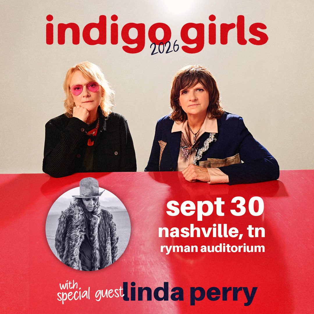 Indigo Girls at Ryman Auditorium on September 30, 2026 | WMOT