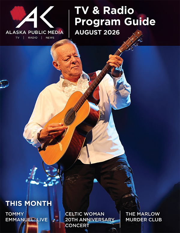 Cover of the August 2026 Alaska Public Media Program Guide