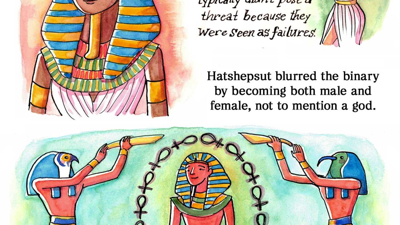 One of the first people known to change their gender was an ancient Egyptian pharaoh