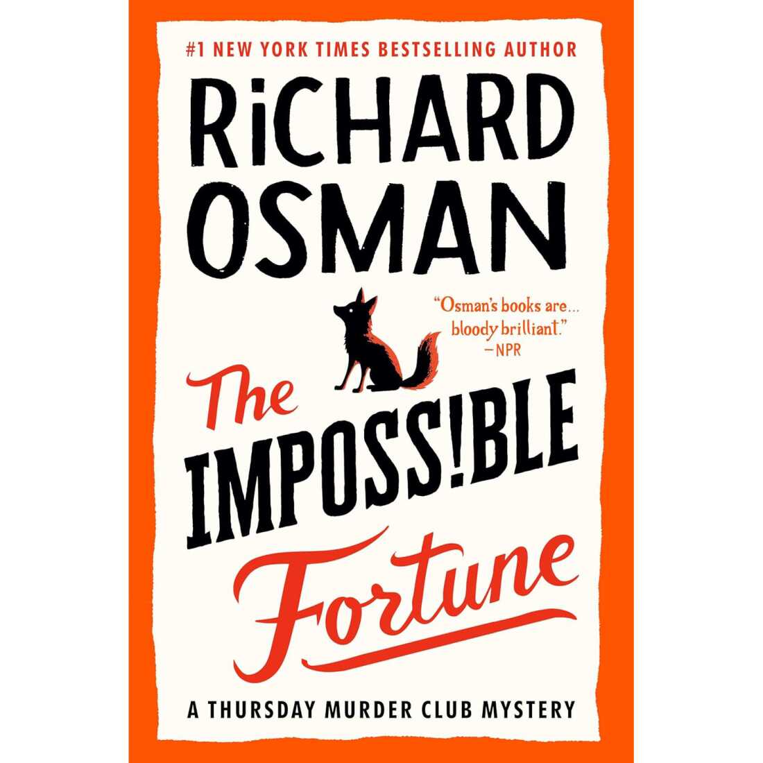 The Impossible Fortune: A Thursday Murder Club Novel by Richard Osman