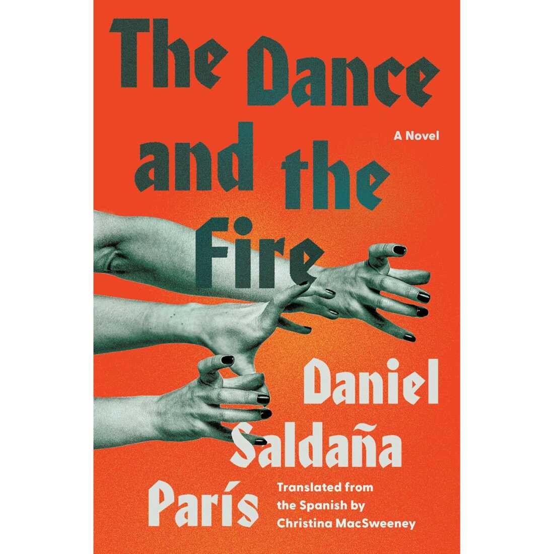The Dance and the Fire