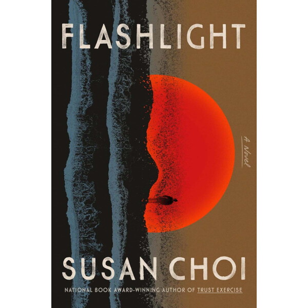 Flashlight, by Susan Choi