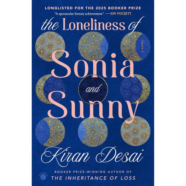 The Loneliness of Sonia and Sunny, by Kiran Desai