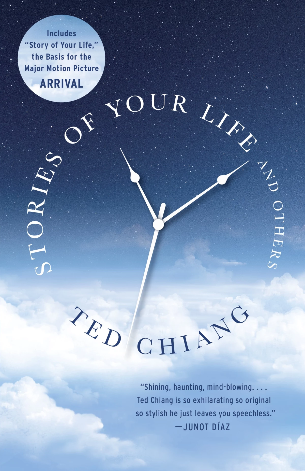 Ted Chiang's 'Story of Your Life' was the basis of the film Arrival.