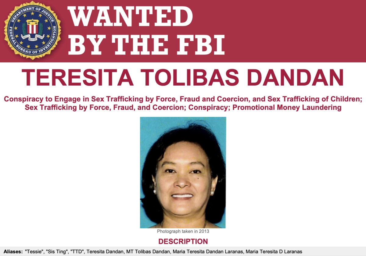 Teresita Tolibas Dandan, a top official in the Kingdom of Jesus Christ church, is wanted for her allegedly playing a central role in a labor trafficking scheme that brought church followers to the U.S. via fraudulently obtained visas, and forced the members to solicit donations for a bogus charity, according to allegations in a federal indictment.
