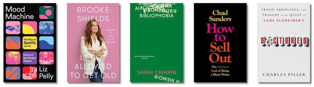 Book covers of Mood Machine; Brooke Shields Is Not Allowed to Get Old; Bibliophobia; How to Sell Out; and Doctored