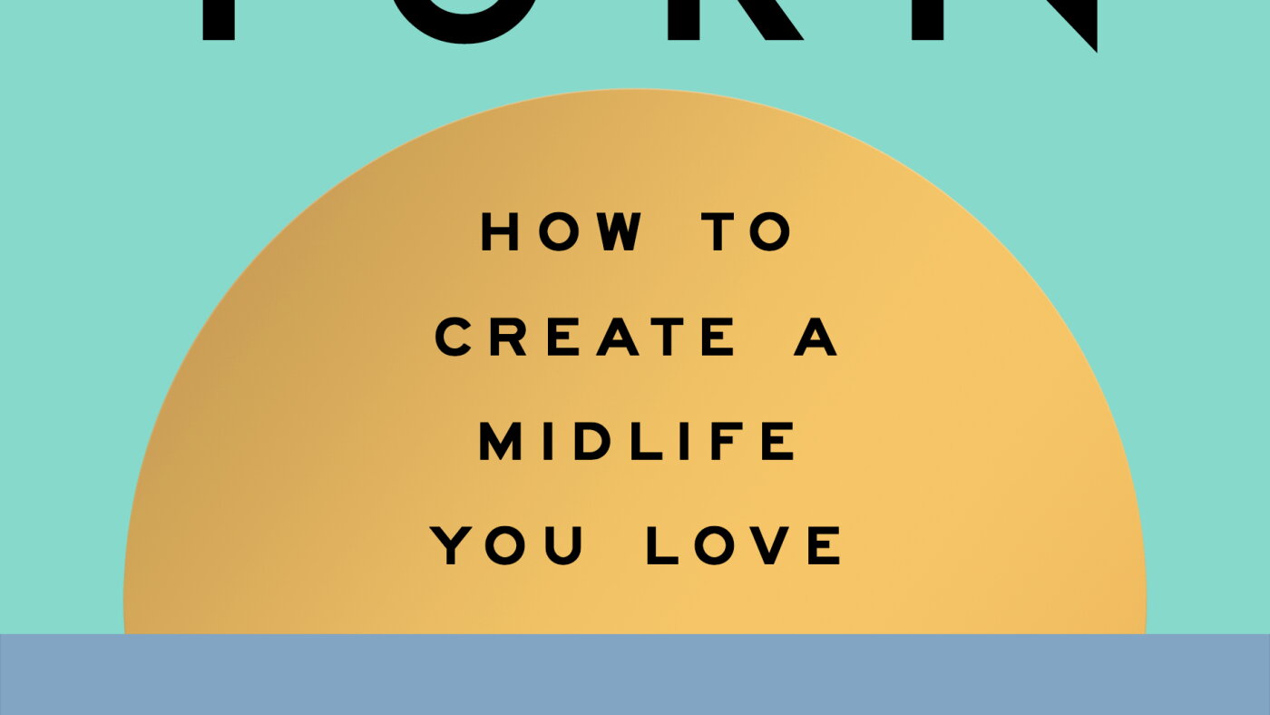 Do you hate being middle-aged? NPR's Alllison Aubrey wants to change that