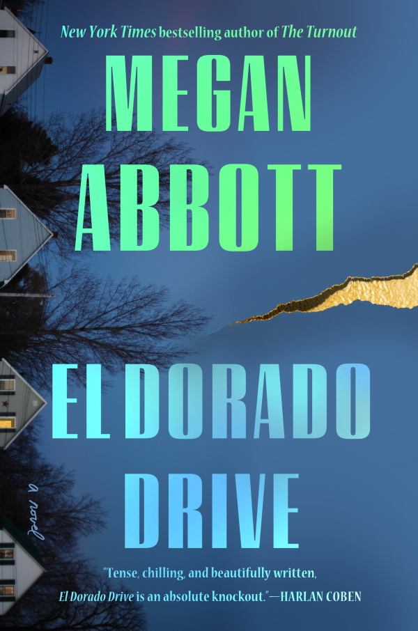 El Dorado Drive, by Megan Abbott