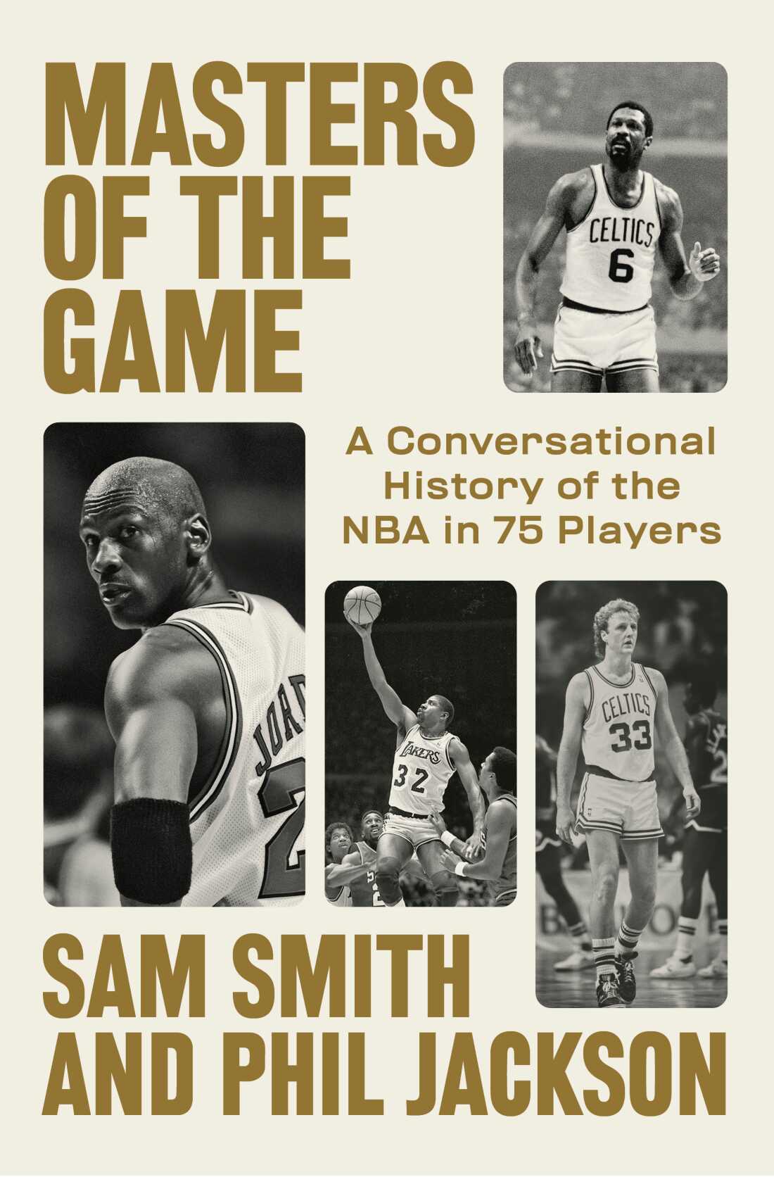 Masters of the Game, by Sam Smith and Phil Jackson