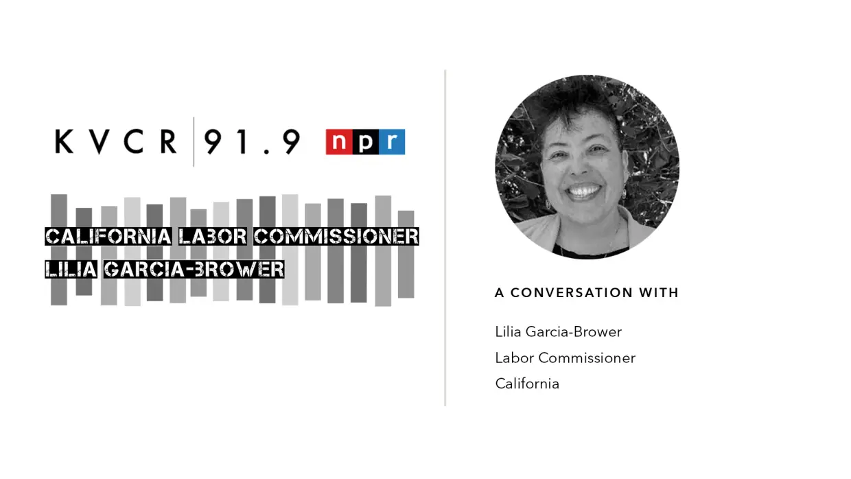 IE Latino Voices: California Labor Commissioner Lilia Garcia-Brower on addressing wage theft, labor issues