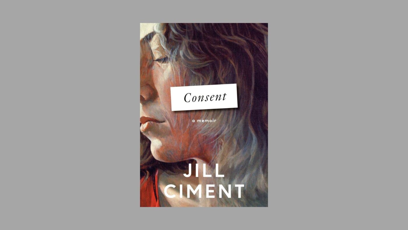 In 'Consent,' an author asks: 'Me too? Did I have the agency to consent?'