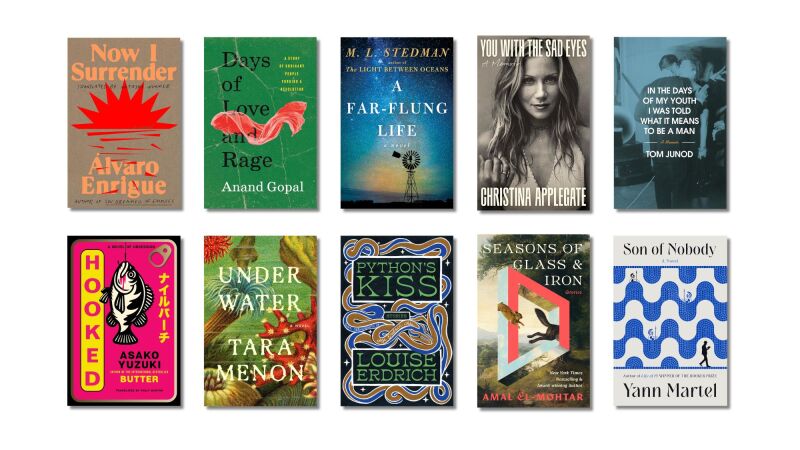 Book covers of: Now I Surrender, by Alvaro Enrigue, translated from the Spanish by Natasha Wimmer; Days of Love and Rage, by Anand Gopal; A Far-flung Life, by M.L. Stedman; You with the Sad Eyes: A Memoir, by Christina Applegate; In the Days of My Youth I Was Told What It Means to Be a Man, by Tom Junod; Hooked: A Novel of Obsession, by Asako Yuzuki, translated from the Japanese by Polly Barton; Under Water, by Tara Menon; Python’s Kiss: Stories, by Louise Erdrich; Seasons of Glass and Iron: Stories, by Amal El-Mohtar; Son of Nobody, by Yann Martel