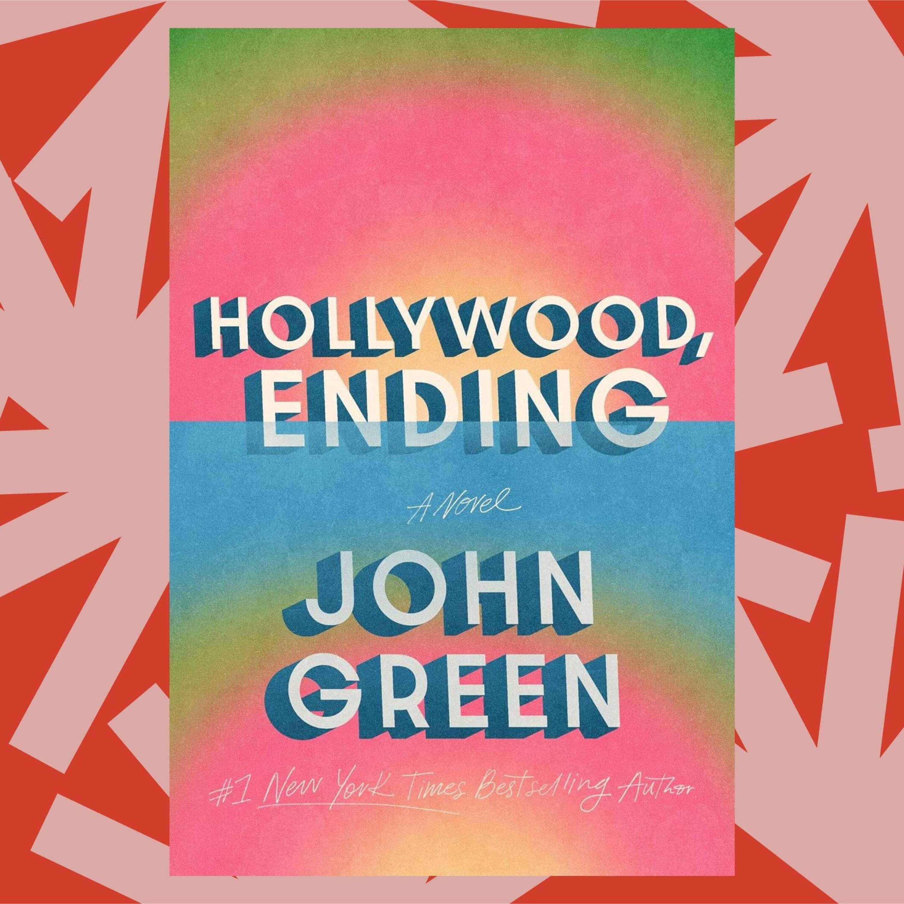John Green on 'Hollywood, Ending,' his first novel for adults Episode cover