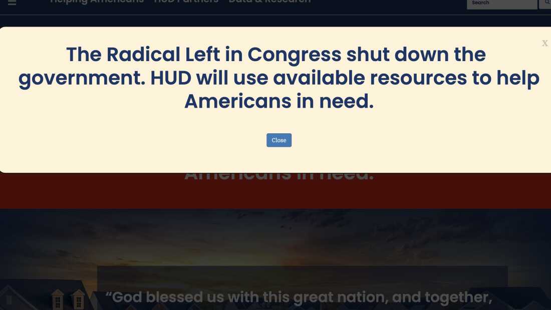The website for the Department of Housing and Urban Development features a banner and popup message blaming the "Radical Left" for the federal government shutdown.