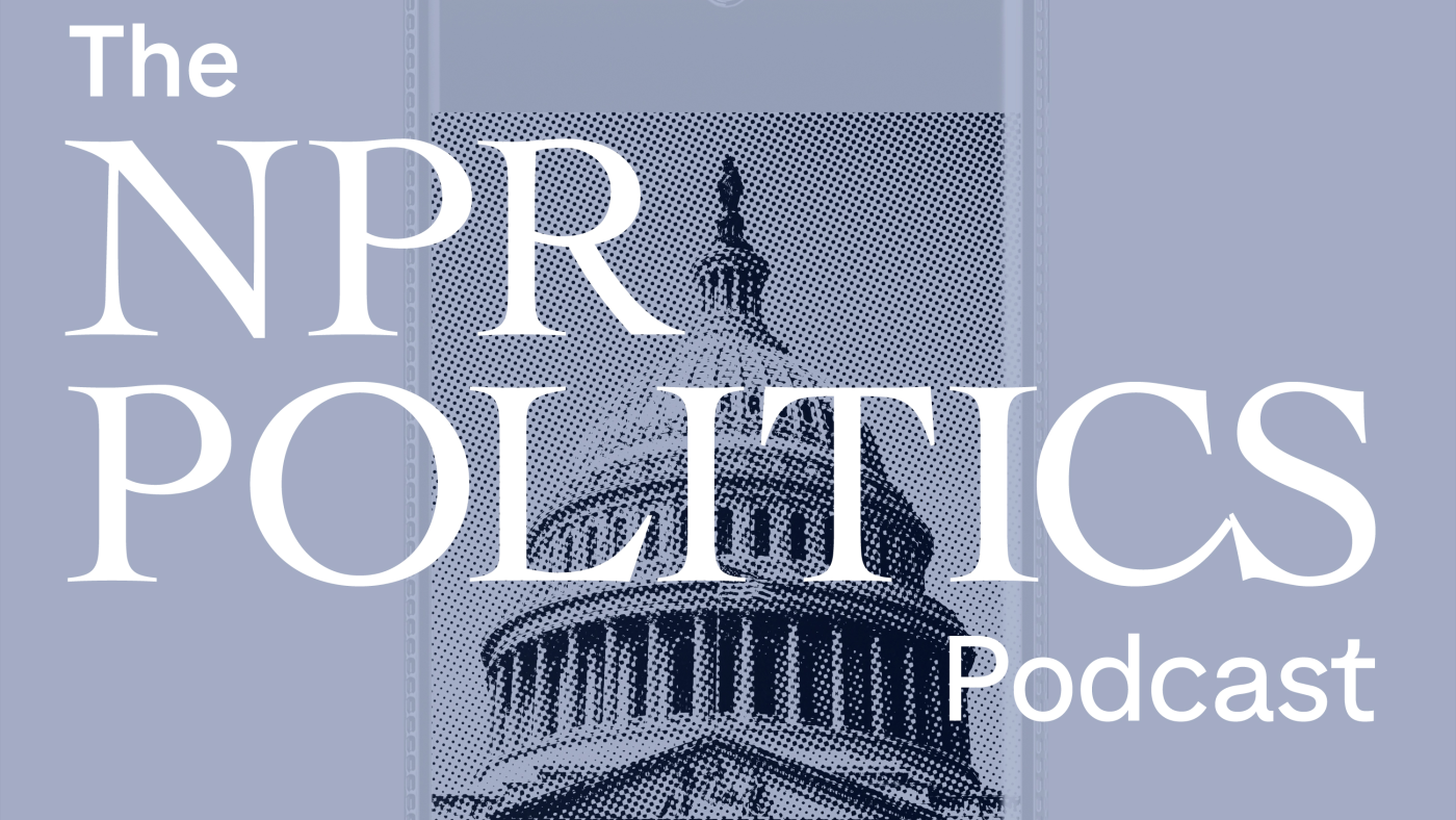 The NPR Politics Podcast